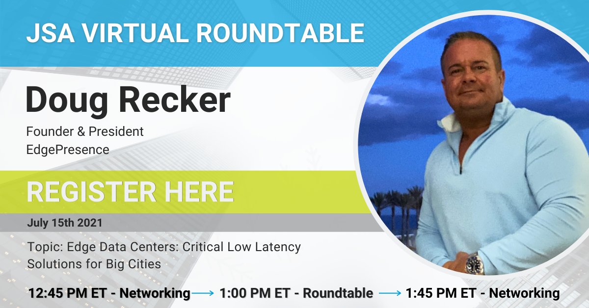 edgepresence's tweet image. Last Chance! Tomorrow at 1 PM ET, EdgePresence Founder &amp;amp; President Doug Recker will be discussing #EdgeDataCenter solutions for big cities. Registration is free for this #JSAVirtualRoundtable - save your seat: fal.cn/3gLbA
