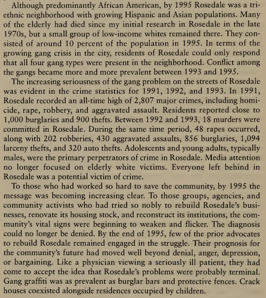 mass influx of drugs like crack gave an impetus for more organization among gangs, creating a parallel market for crimes like robbery, rape, murder, which were now increasingly related to gang activity. this is like documenting how maggots form on a corpse shortly after death.