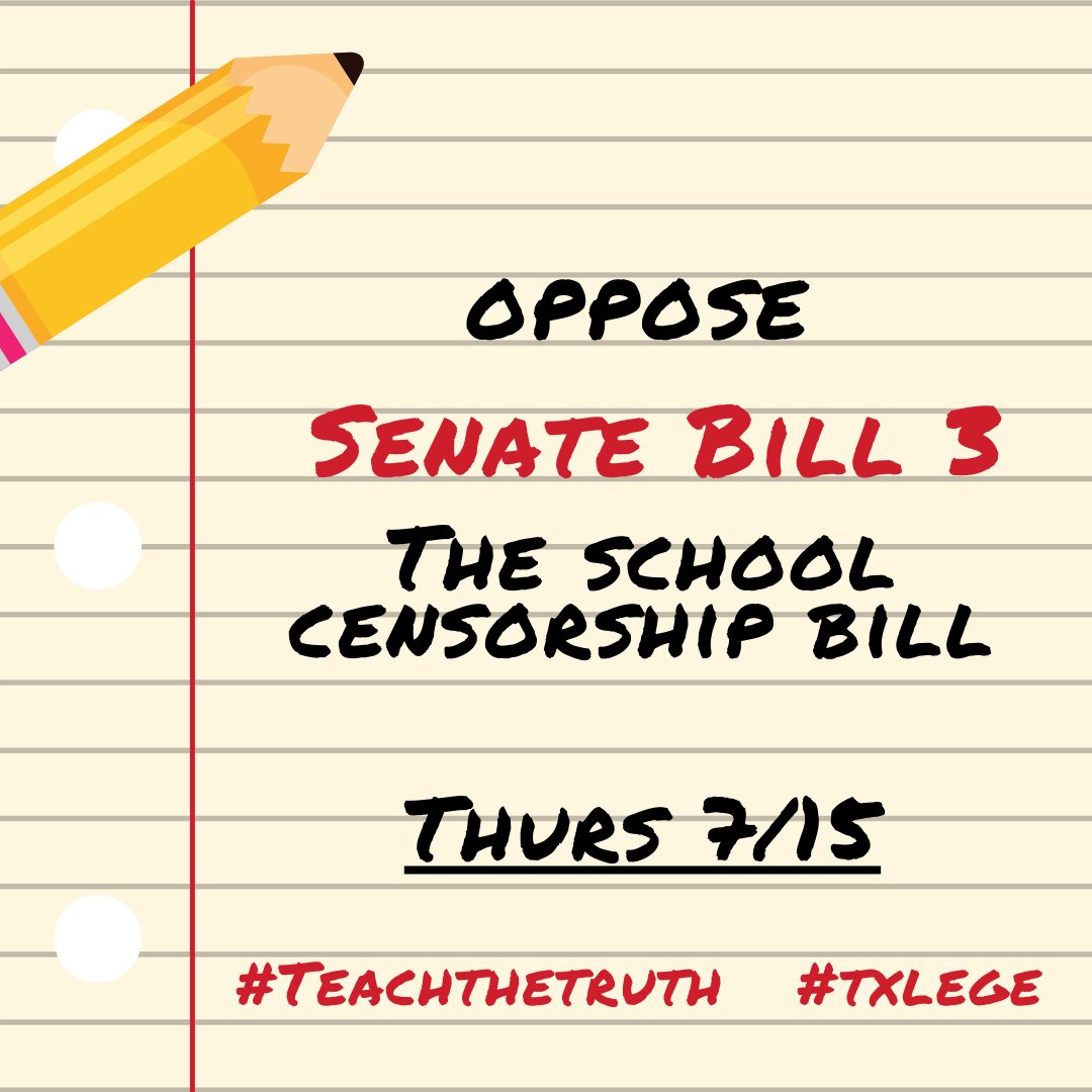 Text says, "Oppose Senate Bill 3, the school censorship bill. Thursday, July 15." Hashtags are included in the tweet.