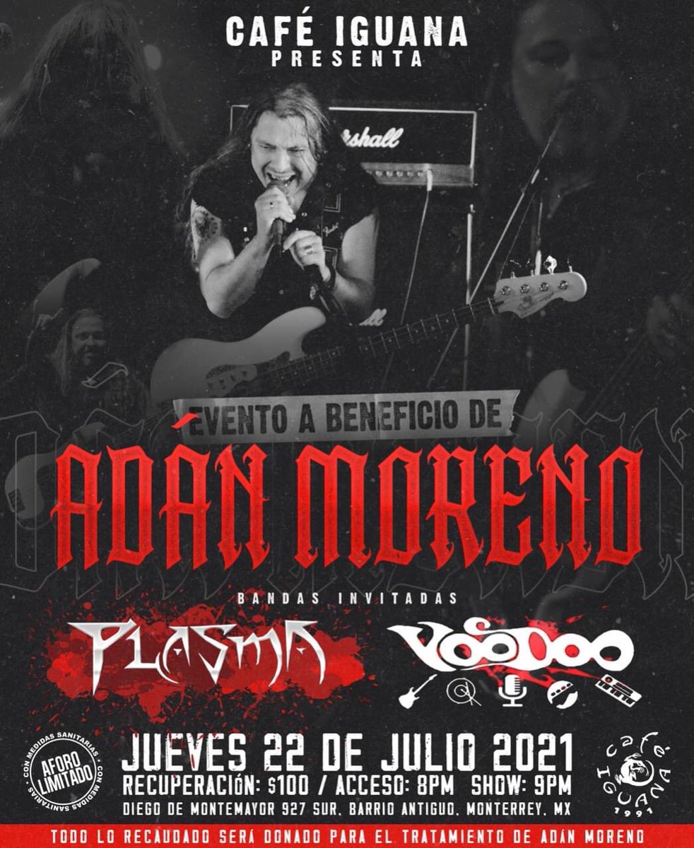 Evento a beneficio de #AdanMoreno bajista y vocalista de la banda. Jueves 22 de Julio en Café Iguana. Cooperación $100