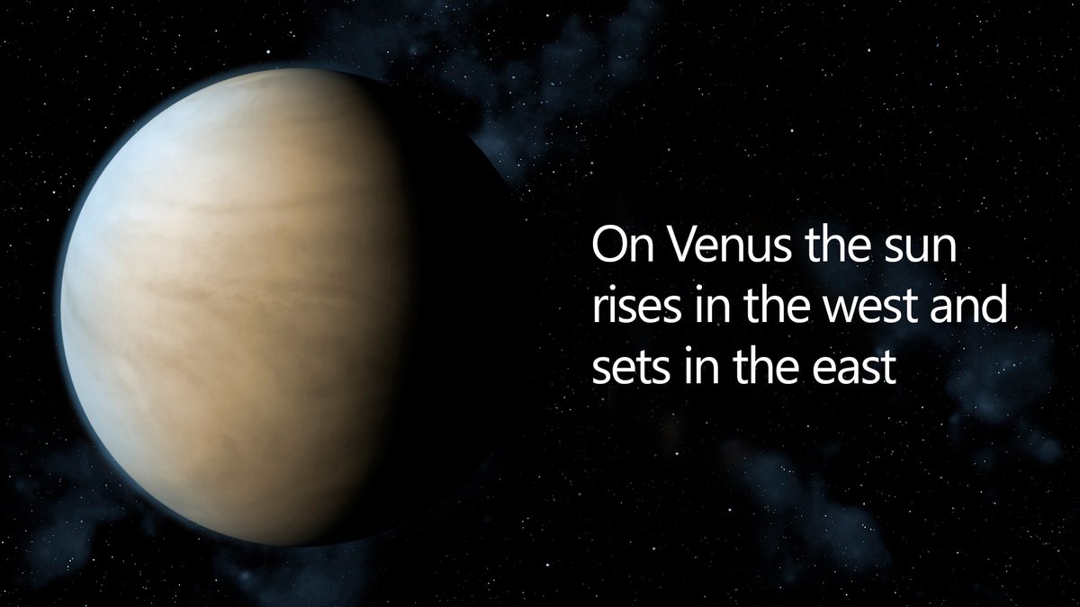 The statement “On Venus the sun rises in the west and sets in the east” next to the planet ​