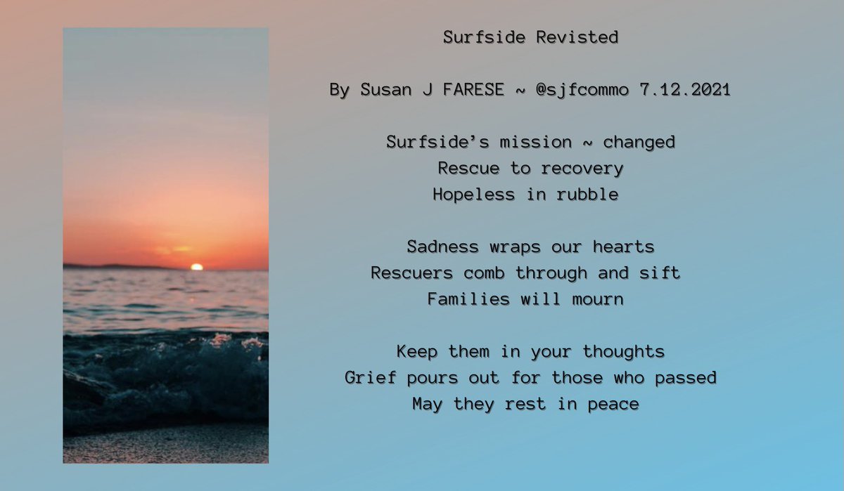 My poem “Surfside Revisited” inspired by the #SurfsideBuildingCollapse thoughts w/those who have family members/friends lost as well as those who survived. Thanks 4 #RT. #Surfside #Surfsidebuilding #haiku #poetry #poetrycommunity #WritingCommunity #writersoftwitter #Writers