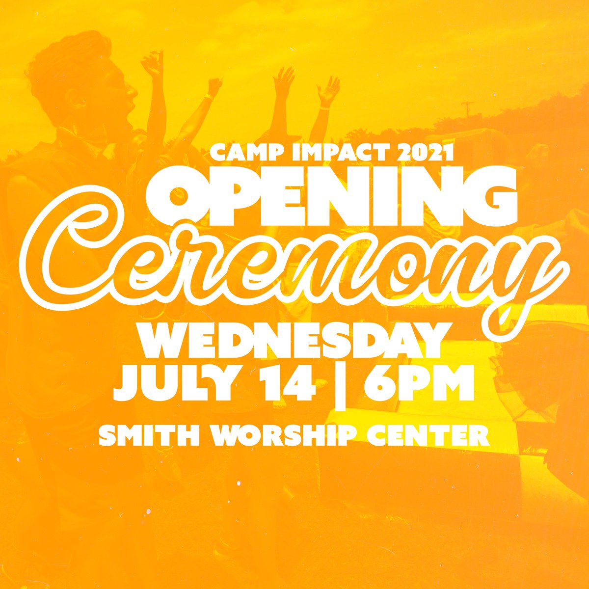 Camp Impact starts next Wednesday?? SIKE!! It starts today!! Head to Smith Worship Center at 6pm for the OPENING CEREMONY and TEAM REVEAL!! Parents! You're invited too for a parent meeting at the same time!