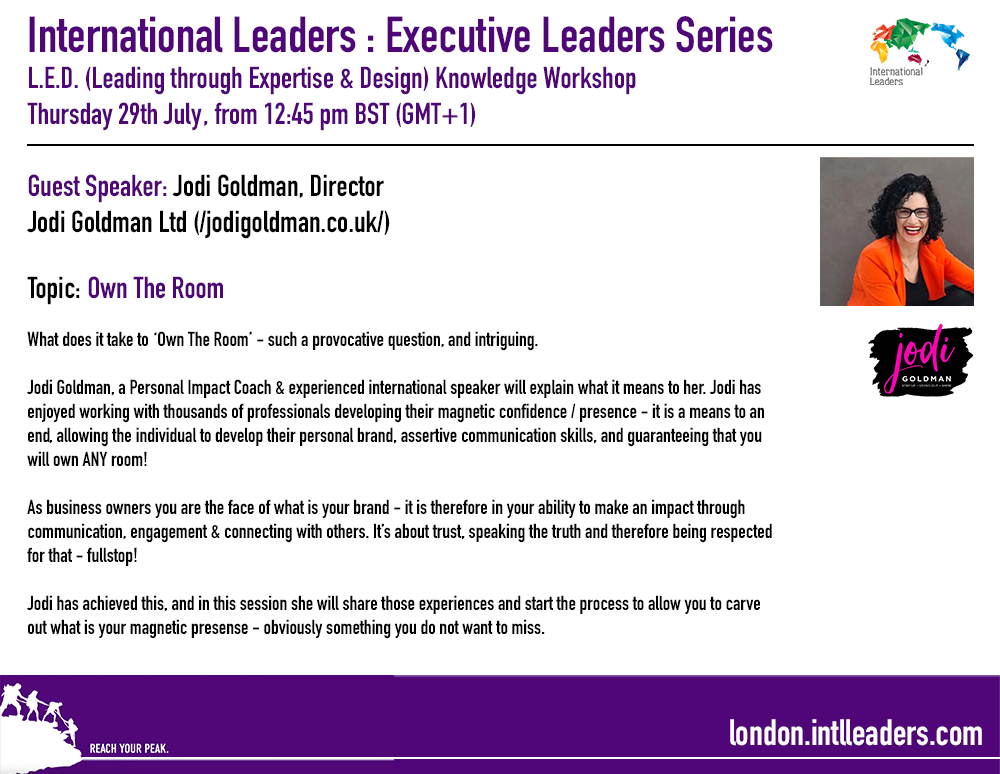 ILUK_London's tweet photo. On Thursday, 29th July @JodiGoldman will speak about 'Owning a Room'.

As a successful international Personal Impact coach, Jodi will speak from personal experience on how to develop magnetic confidence. The @ILUK team cannot wait, sign up here: https://t.co/OBELIgyax4 https://t.co/uk4B1xxWw3