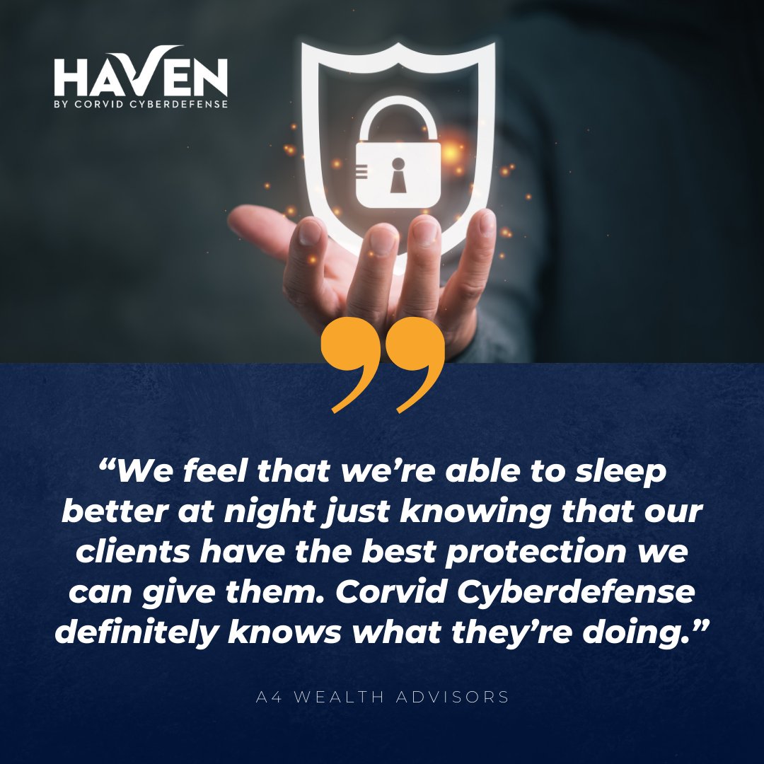 Haven comes highly recommended from some highly respected businesses like A4 Health Advisors. Read more testimonials here: corvidcyberdefense.com/our-clients/ #MilitaryGrade #CyberDefense #Cybersecurity