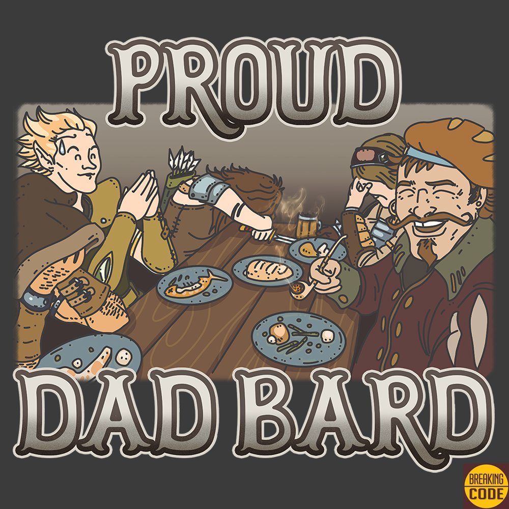 BKGcode's tweet photo. Proud Dad Bard

#dadjoke #dnd #bard #battletop #dndmemes #meme 
@redbubble @JeremyECrawford @MemesDnd https://t.co/CPOo1cDyGX