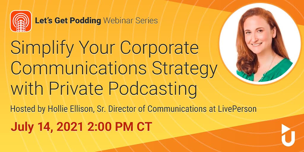 ustudio's tweet photo. There's only 2 hours until our next #LetsGetPodding webinar hosted by @LivePerson! Register now to learn why they switched to #podcasting for their #internalcomms needs: https://t.co/jTjN57YjZ9 https://t.co/jgmEbb8iFb