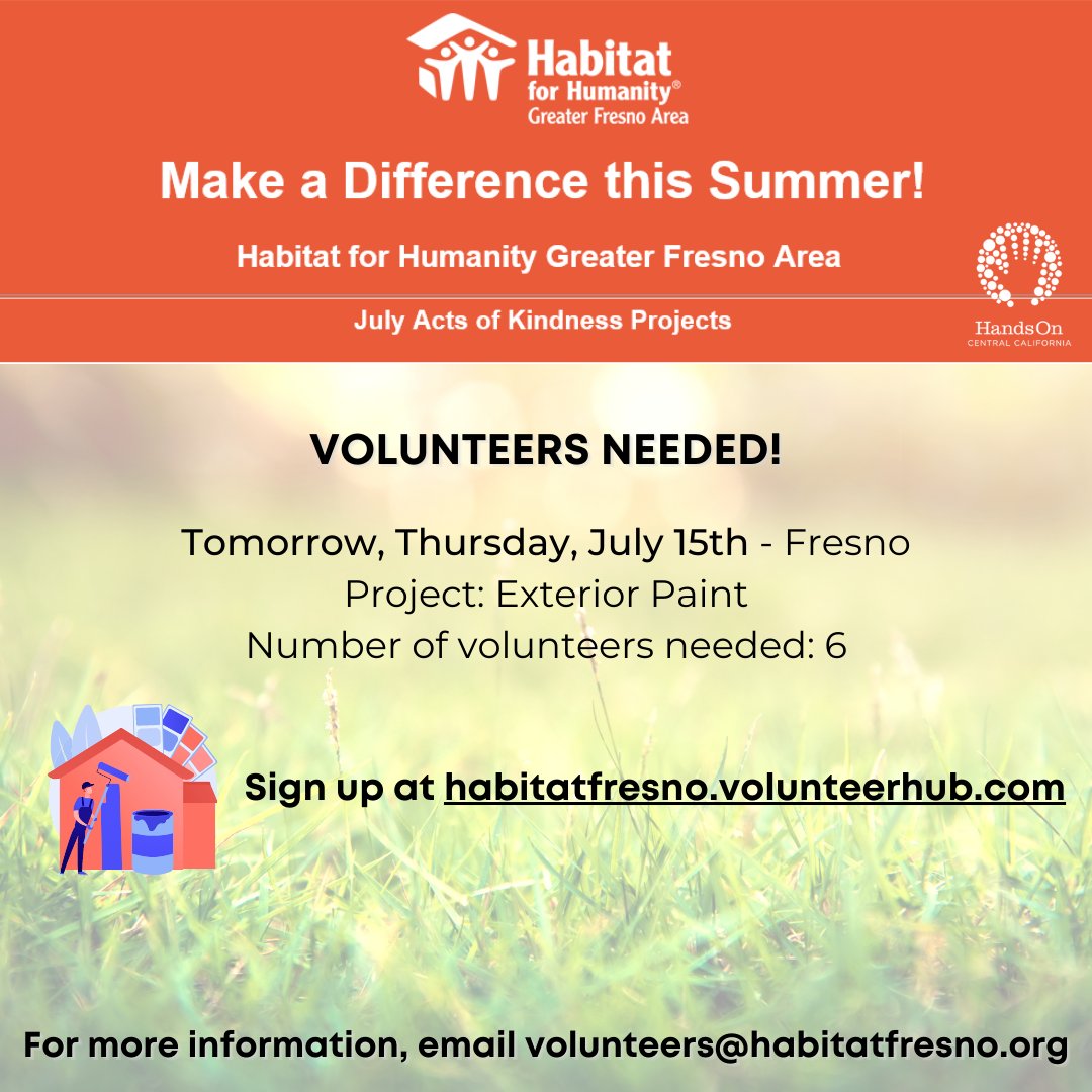 HandsOnCC's tweet photo. Habitat for Humanity Greater Fresno Area is urgently looking for volunteers to help improve living conditions for local homeowner, Lois, by completing an exterior paint project on their home tomorrow July 15th! Sign up today at https://t.co/5bc3Z0Fwm0
#bethechange #fresnoca https://t.co/PYV9LazOra