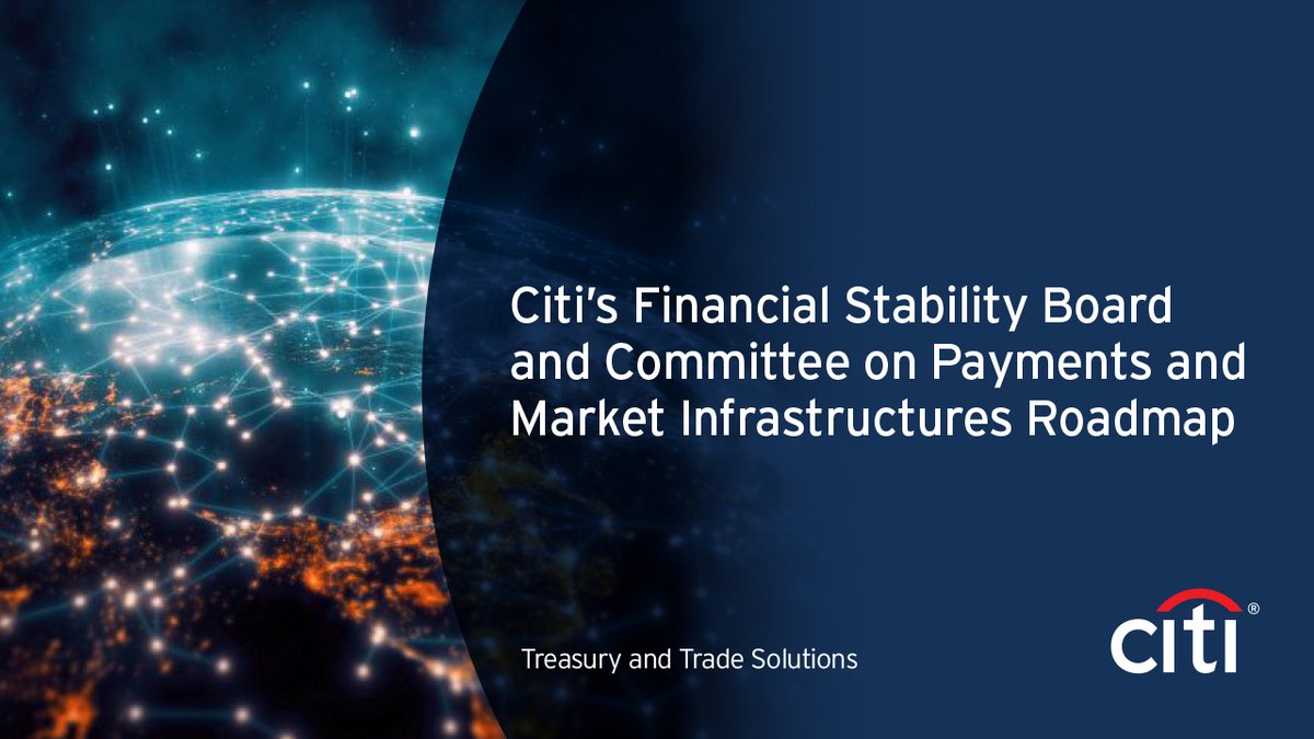 Citi's Financial Stability Board and Committee on Payments and Market Infrastructure Roadmap