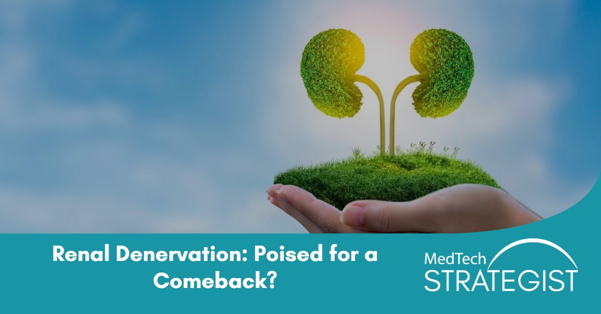 "Renal Denervation: Poised for a Comeback?" <a href="/MaryThompsonMTS/">Mary Thompson</a> 
The renal denervation market flamed out in 2014, after four years of breakneck activity. But a resurrection of sorts is now underway, led by Medtronic and ReCor Medical... Read the article at bit.ly/2U2BowP