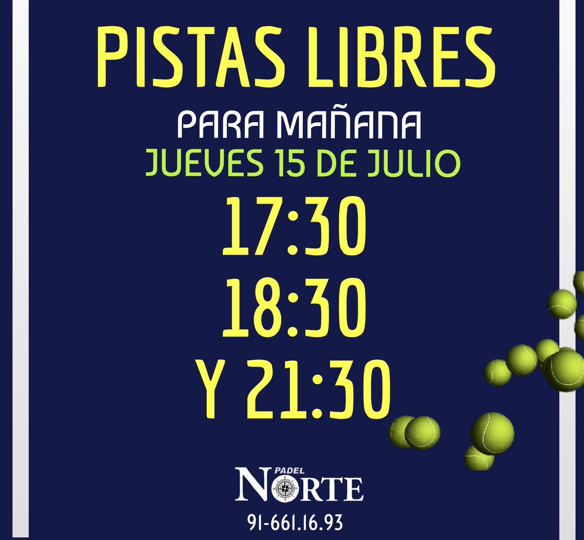 ¡Date prisa!💪💪💪

PISTA LIBRE para MAÑANA JUEVES 15 DE JULIO🎾🎾🎾
a las 🕛 17:30 🕛 18:30 y 🕛 21:30
en Padel Norte

Te esperamos...
91-661.16.93
.
.
.
#padelnorte #pádel #alcobendas #pistalibre