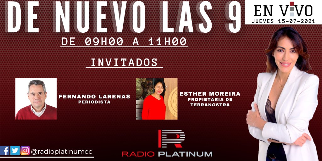 radioplatinumec's tweet photo. #Jueves 15 de #julio en #DeNuevoLas9
.
@flarenasec, #periodista que ha sido corresponsal #internacional tema: #platinuminterview.
Esther Moreira, propietaria de #TerraNostraGranel tema: segmento #emprendimiento.
https://t.co/luuHhGJU8D https://t.co/SP2D4QikLT