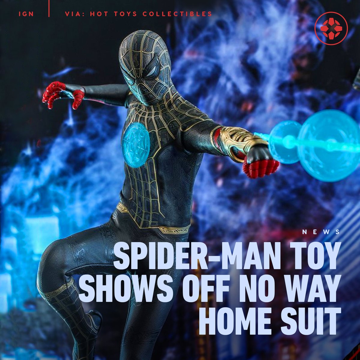 IGN's tweet photo. Another toy from Spider-Man: No Way Home has surfaced, revealing more details from Peter's black and gold suit. Peter seems to be integrating his webs with Doctor Strange's mystic powers. https://t.co/jWGig9PSAO