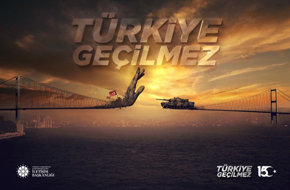 Türkiye Geçilmez #15Temmuz