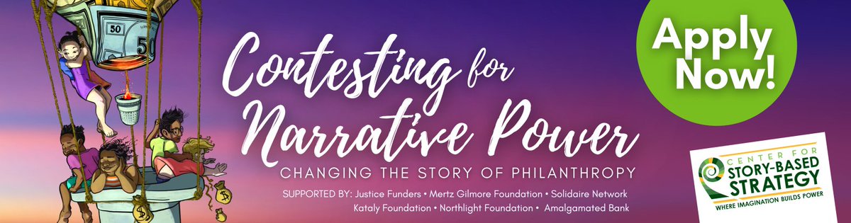 Funders! The Contesting for Narrative Power: Changing the Story of Philanthropy is a training for leaders in philanthropy — from our friends the Center for Story-based Strategy (@smartMeme). Apply by 7/16. bit.ly/2UcdBuf