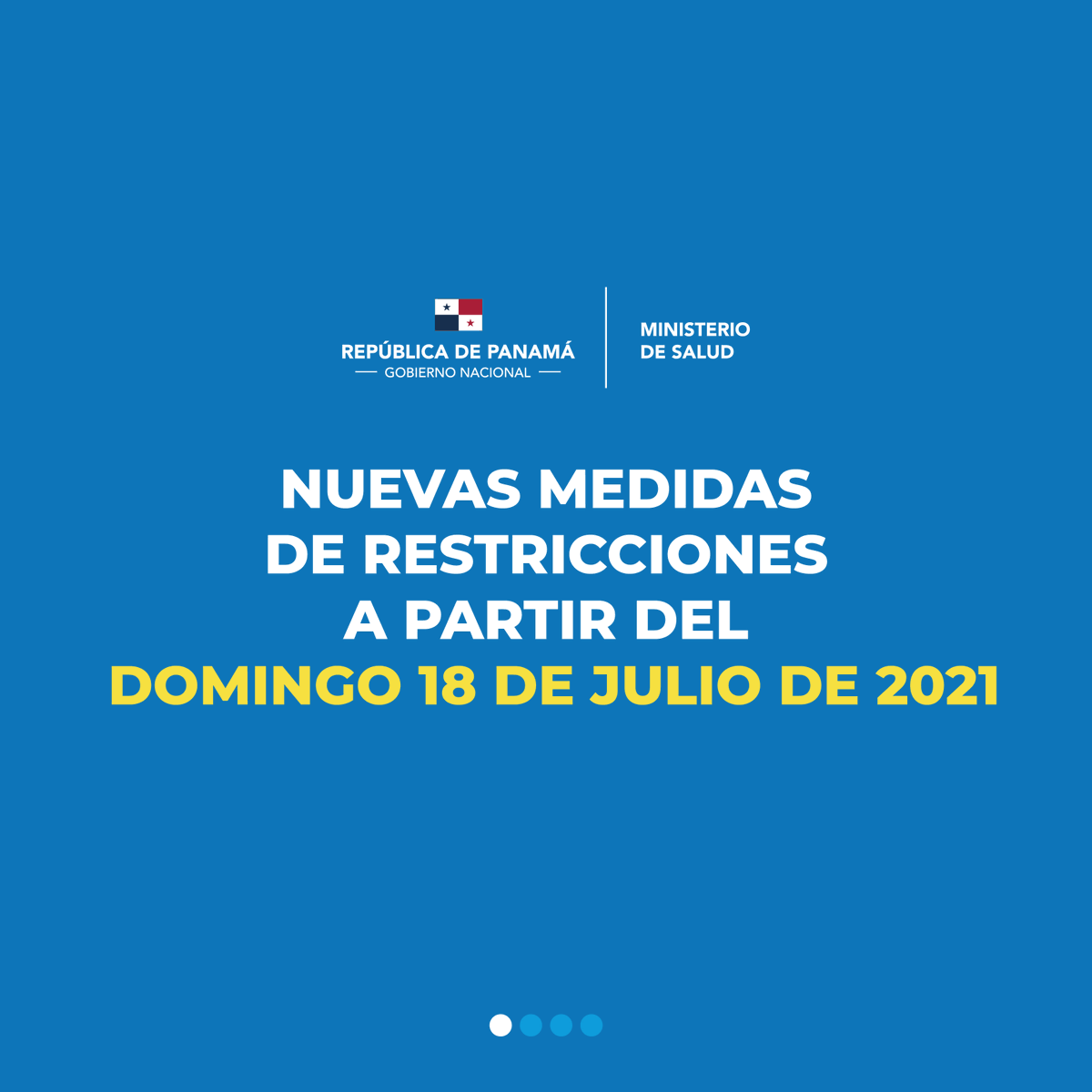 MINSAPma's tweet photo. Nuevas medidas que empezarán a regir a partir del 18 de julio de 2021, para la contención del #COVID19 en nuestro país.
#ProtégetePanamá #UnidosVenceremos https://t.co/xGy3YoZPw0
