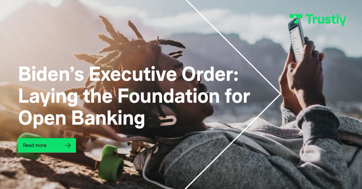 Trustly's tweet photo. Last week, President Biden issued an Executive Order with the goal of improving competition across many industries. What does this mean for the Open Banking and Open Finance movement in the United States? 
https://t.co/yCh13zOQYZ
#OpenBanking #OnlineBankingPayments #FinTech #PSD2 https://t.co/1mzuth4otQ