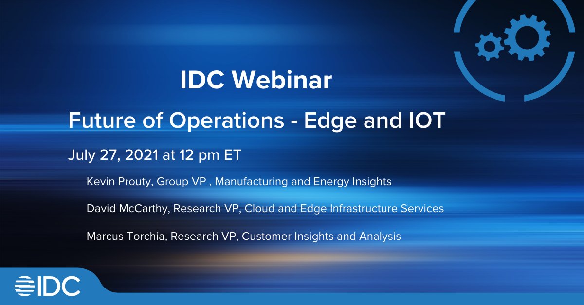 IDC's tweet image. Join us as we discuss the impact of edge and IoT on operational decision-making in the #FutureofOperations. bit.ly/3ARbzjH