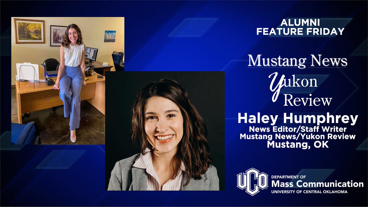 UCO_MCOM's tweet image. Hey, hey, hey, it's #AlumniFeatureFriday! This #UCOMCOM grad hit the ground running as News Editor and Staff Writer for the Mustang News and Yukon Review - @HaleyBHumphrey! We love to see it!

Are you a #UCOMCOM grad working in the field? Want to be featured on a Friday? DM us!