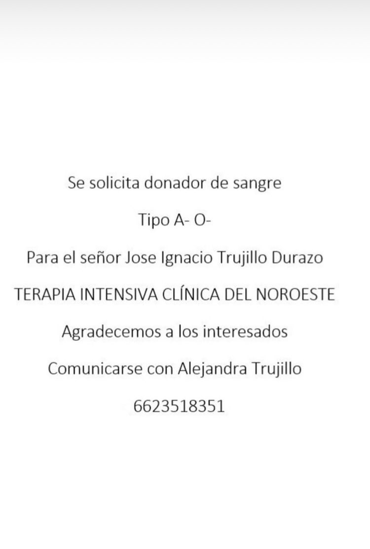 Se solicita sangre tipo A- O- para José Ignacio Trujillo. Terapia Intensiva Clínica del Noroeste #Hermosillo <a href="/donaenvida/">Únete Dona en Vida</a> <a href="/sangreamiga/">Sangre Amiga</a>