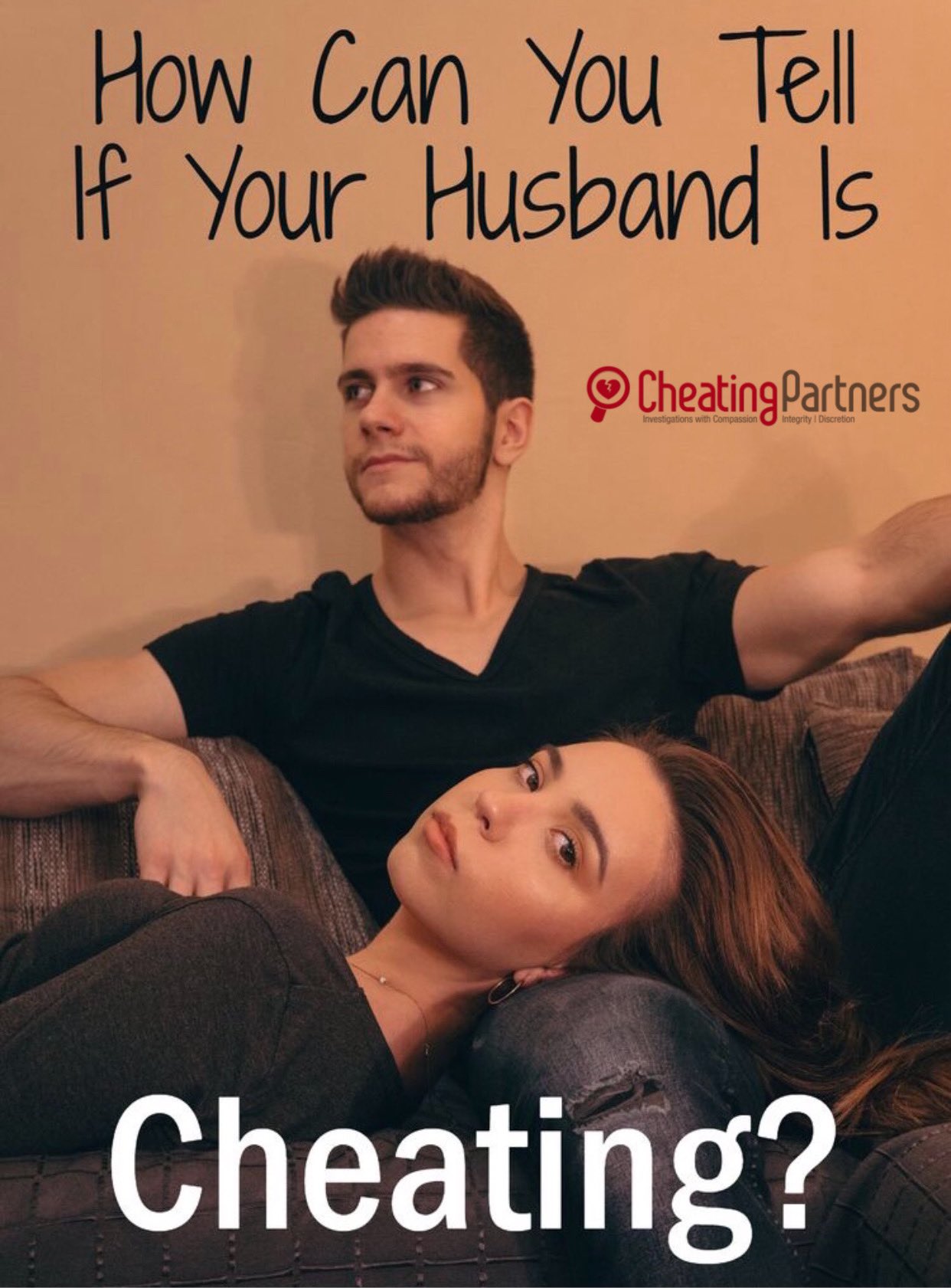Ways to find out if your husband is cheating