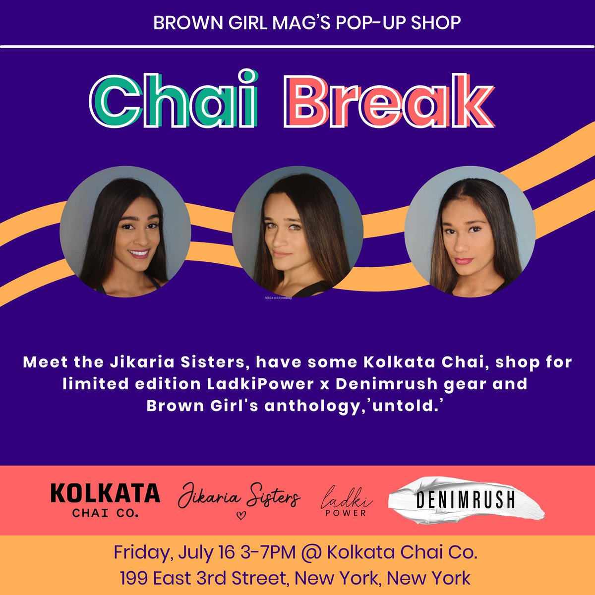 BrownGirlMag's tweet photo. 👋🏾We’re hosting a pop-up shop with our friends @jikariasisters at the @KolkataChaiCo on Friday, July 16th from 3-7PM in partnership with @Denimrush &amp; #ladkipower. Come to hang, meet old &amp; new friends, and shop from your fav brown small businesses.💫👌🏾RSVP: https://t.co/RlCfJOAdCF https://t.co/wK7o6RafHd
