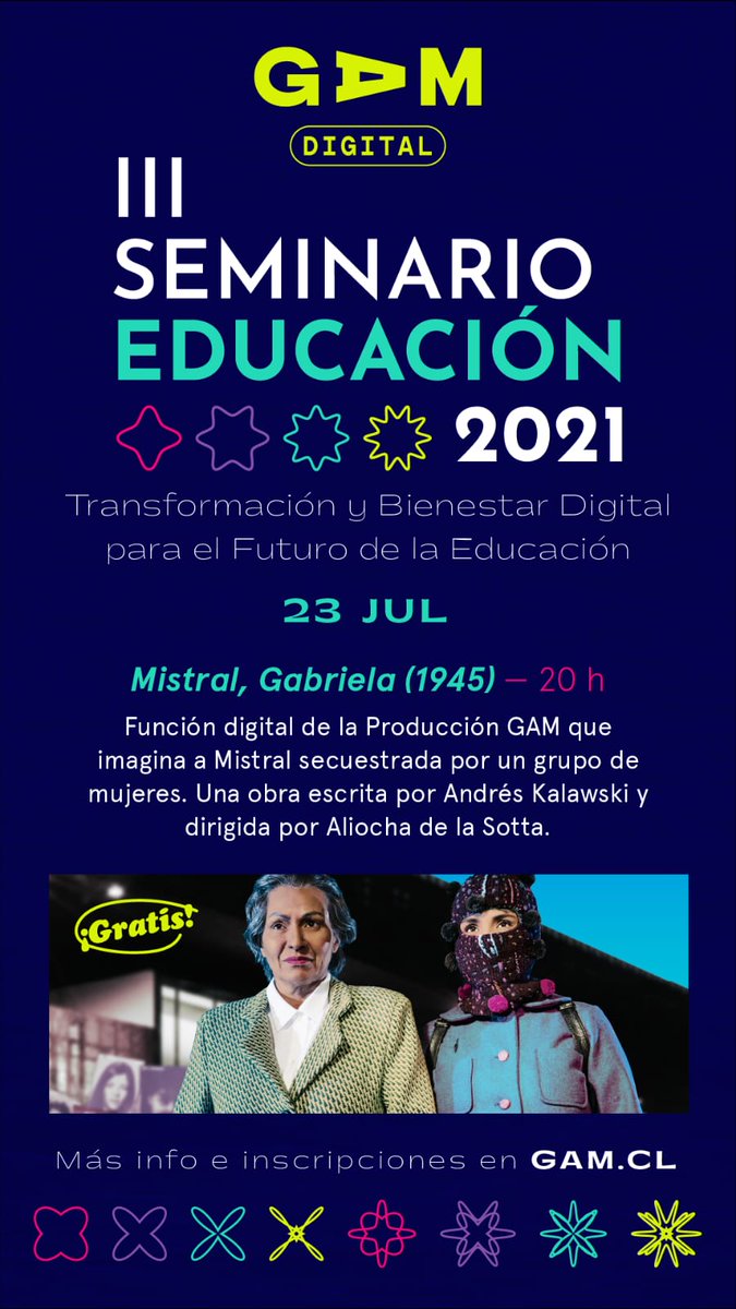 centroGAM's tweet photo. Para cerrar el #SeminarioEducaciónGAM👩‍🏫👨‍🏫 transmitiremos GRATIS la obra Mistral, Gabriela (1945). Una ficción transgresora, dirigida por @aliochdelasott e interpretada por @solackington quien encarna a Gabriela Mistral 🤩. 
 Inscripciones gratis aquí>> https://t.co/CmP8sB2E5g https://t.co/qV86qt28b3