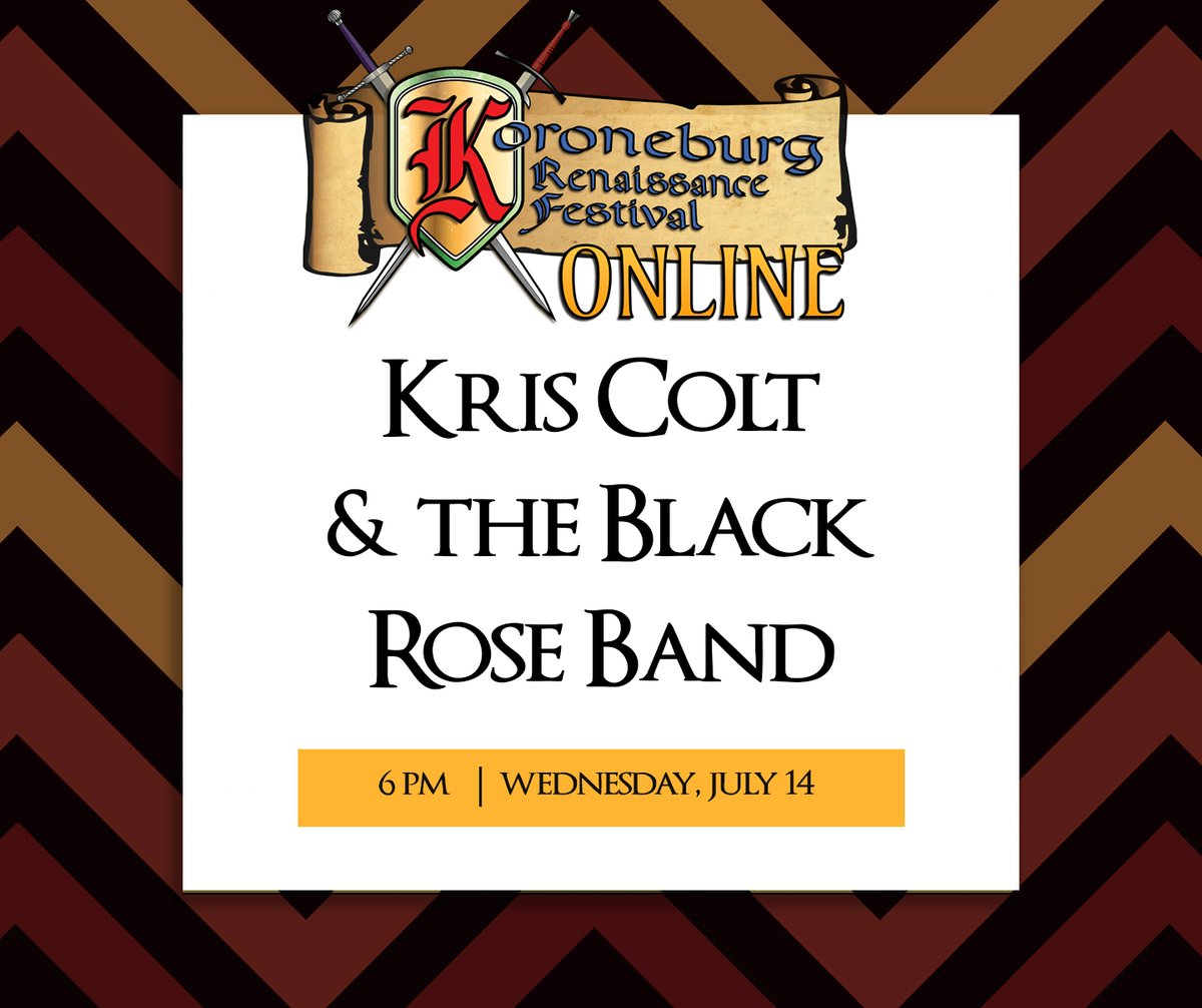 The Online Festival is OPEN! First up? Join us for a live show with Kris Colt &amp; the Black Rose Band on the Enchanted Realms Stage! 

Join us here: renfestcorona.com/koroneburg-onl…