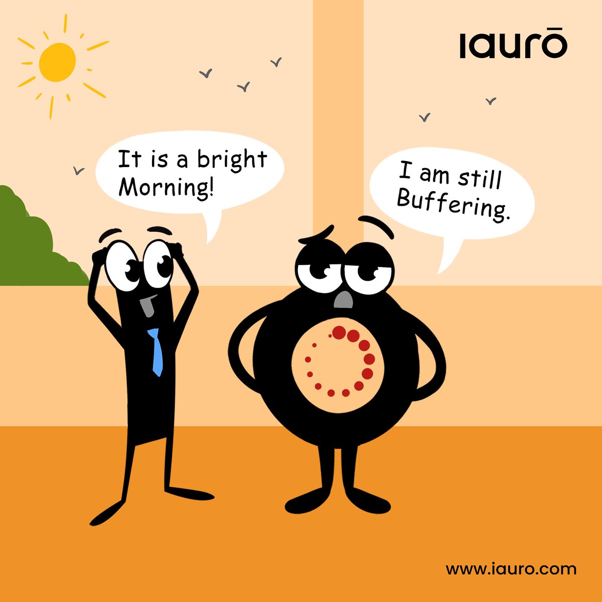 iauro's tweet photo. "I" passing some good morning vibes. But O's thoughts are still in a lag. Is your mood #buffering in the mornings as well?
#iauro #iaurocomics #io #techcomics #comic #comicstripe #techtalks #IOcomics https://t.co/3DjScislvI