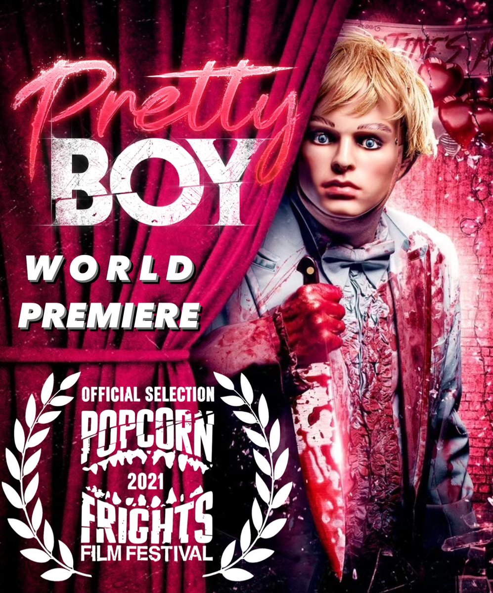 #WorldPremiere #prettyboy <a href="/PopcornFrights/">Popcorn Frights</a>