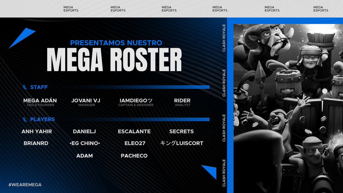 CR | #Anuncio

¡¡Presentamos nuestro nuevo roster para #ClashRoyale donde nos da gusto tener tanto talento junto!! 

Con esto damos inicio a una nueva era de Mega Esports, con hambre de ganar todo lo que se nos atraviese. 

#GoMega #WeAreMega