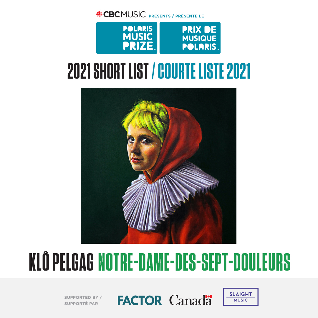 .<a href="/KloPelgag/">Klô Pelgag</a> 'Notre-Dame-des-Sept-Douleurs' has been nominated for the #Polaris2021 #ShortList.
Klô Pelgag 'Notre-Dame-des-Sept-Douleurs' est en nomination sur la #Courteliste du #Polaris2021.
#FACTORFunded