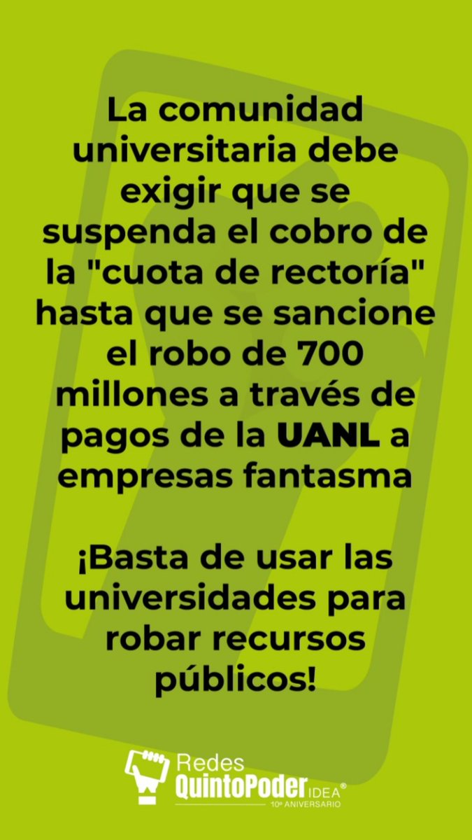 RQPidea's tweet image. El caso de corrupción en la Universidad Autónoma de #NuevoLeón @uanl es un doble crimen: robo y afectación del #DerechoHumano a la educación.

Llamamos a la comunidad universitaria a denunciar y no pagar cuotas.

¡Basta de usar las universidades para robar recursos públicos!