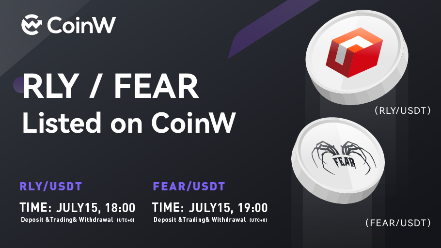CoinWOfficial's tweet photo. CoinW will list RLY &amp; FEAR today
Trade to Receive Airdrop, and Share Prize Pool
RLY trading open July 15, 18:00 (UTC+8) @rally_io 
FEAR trading open July 15, 19:00 (UTC+8) @fearnfts https://t.co/ewo124qnKx