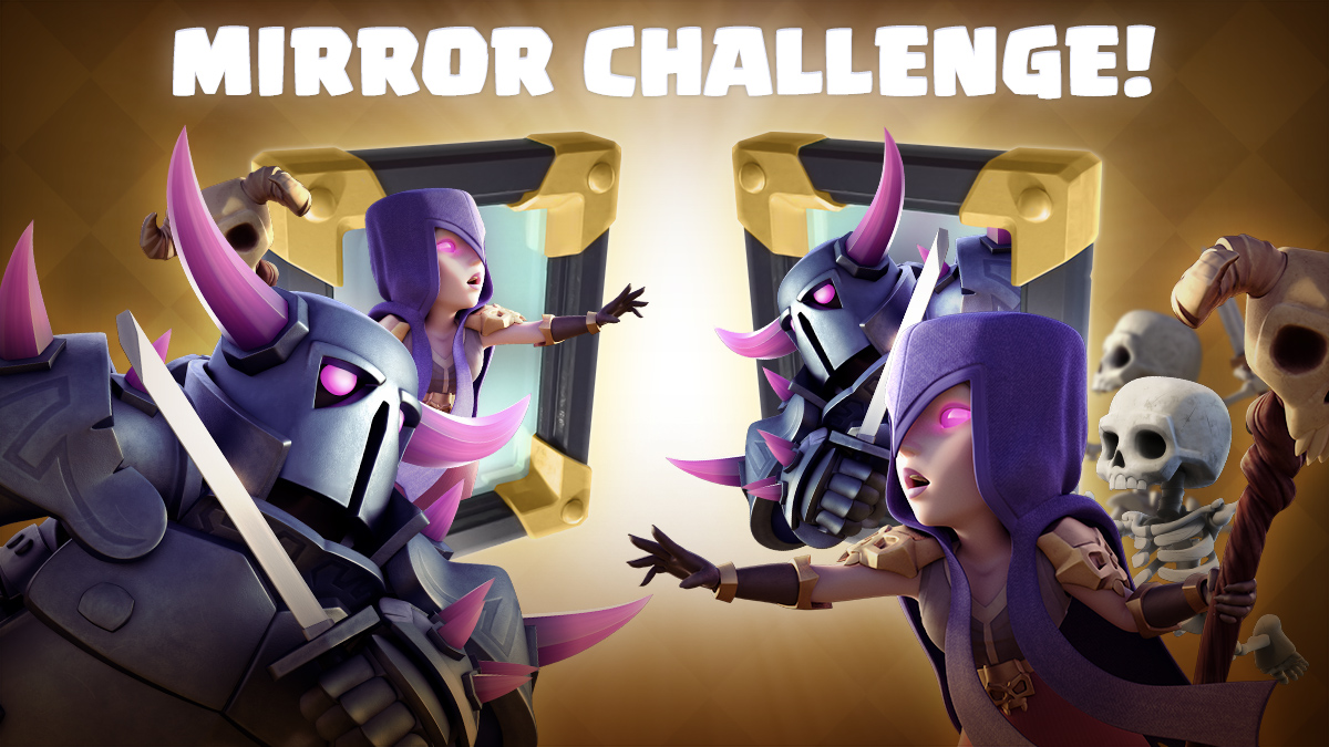 Clash Royale on Twitter: "The Challenge is on! Same deck, same starting  hand. It all comes down to the Mirror card and how you will use it! 🪞  https://t.co/aDMH87plR5" / Twitter