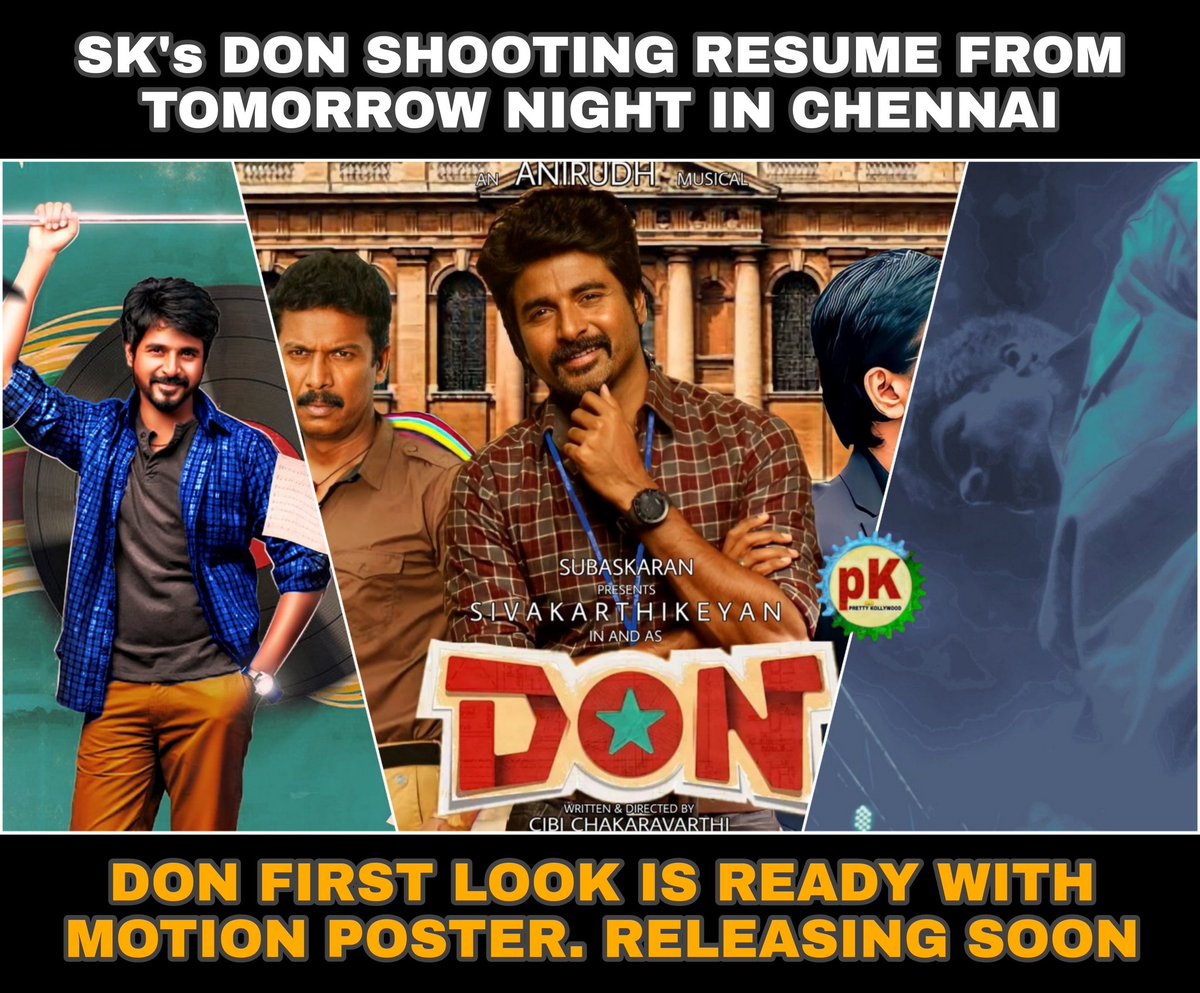 prettykolly's tweet photo. #SK 's #DON shooting is said to resume in Chennai from tomorrow night!👍

#prettykollywood #Donteaser #Sivakarthikeyan #vaazhl #skproduction #pkpictures https://t.co/02ArXgfYO0