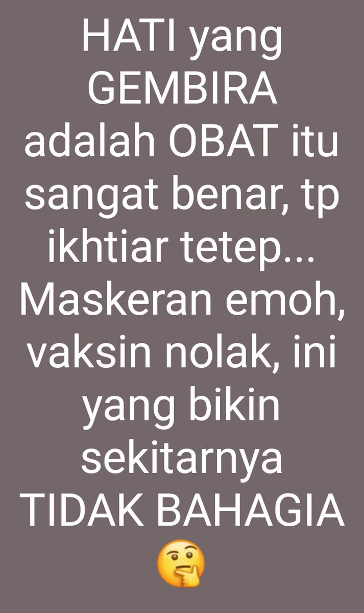 Hati yang gembira adalah obat, tapi kelakuwan dinayelmu marai was was

Ps2
Sc. <a href="/ucigisella/">giselauci</a>