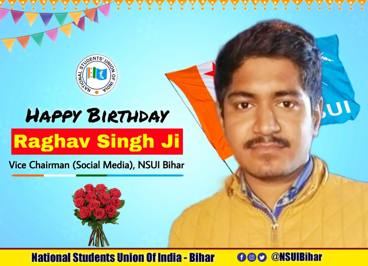 @NSUIBihar के सोशल मीडिया विभाग के वाईस चेयरमैन भाई @Raghav_Nsui जी को जन्मदिन की दिली मुबारकबाद! 
ईश्वर आपके स्वस्थ एवं दीर्घायु करें और सारी ख्वाहिशों को पूरी करें।