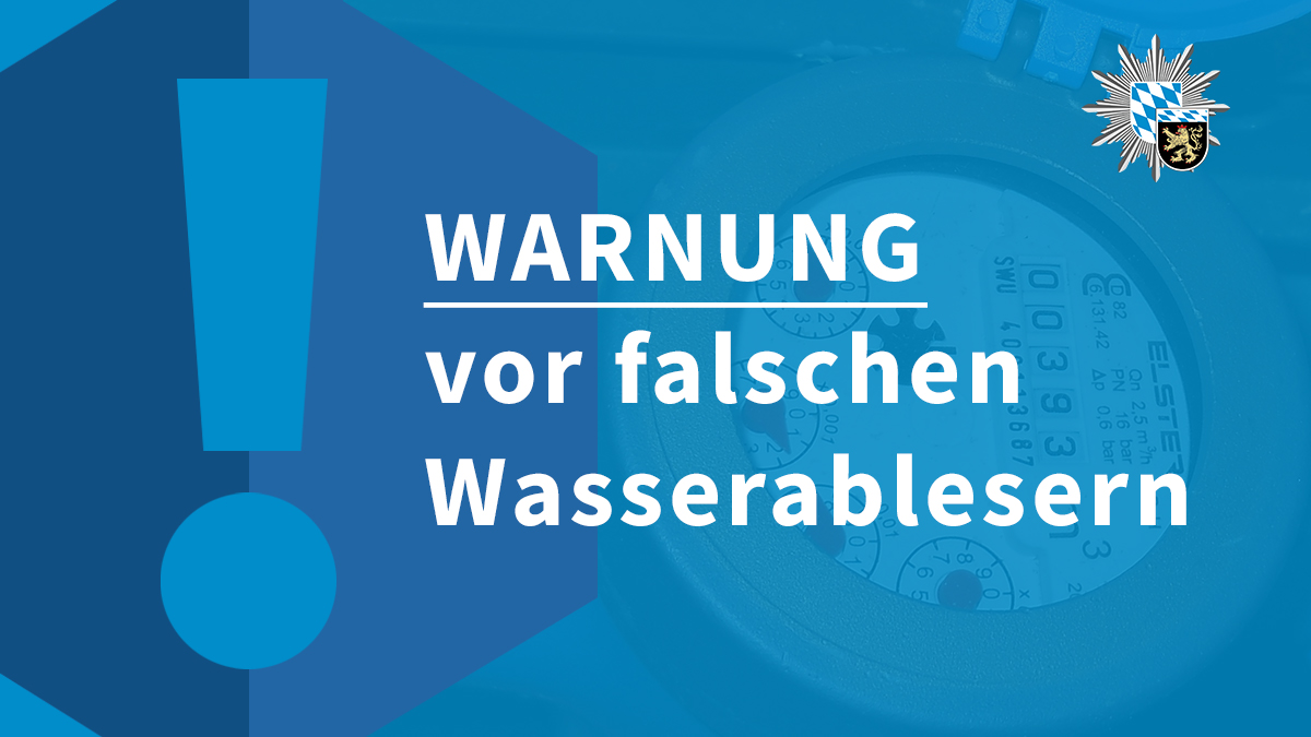 ⚠ Es häufen sich Mitteilungen über falsche Wasserableser, die sich unter einem Vorwand Zutritt zum Haus verschaffen. Durch Ablenkung werden Bargeld + Schmuck entwendet.
▪keine Fremden ins Haus lassen
▪Arbeitsaufträge zeigen lassen
▪im Zweifel das Versorgungsunternehmen fragen
