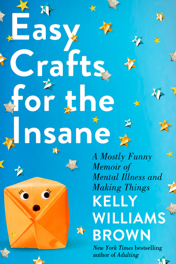 TwainHouse's tweet photo. TONIGHT!!!! Thu, July 15 at 7pm EDT - EASY CRAFTS FOR THE INSANE: A MOSTLY FUNNY MEMOIR OF MENTAL ILLNESS AND MAKING THINGS by @KWilliamsBrown w/ @BriniMaxwell. Learn how Kelly used #crafting to tackle #depression. FREE Virtual program! To register: https://t.co/KOmduqYcId https://t.co/GpPB3DnkB8