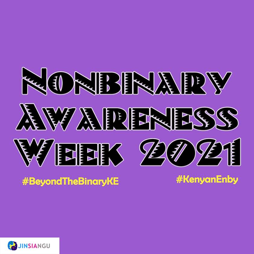 Jinsiangu's tweet image. Nonbinary Awareness Week 2021 is here, what a good week to celebrate our nonbinary fam even as we learn more about the issues they face &amp;amp; how we can be better allies! We&apos;ll be sharing content all week via the hashtags #BeyondTheBinaryKE and #KenyanEnby to bring awareness to, ...