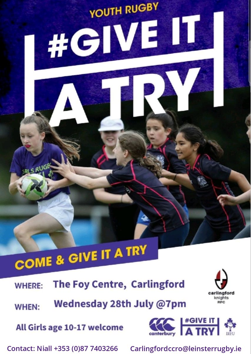 CarlingfordKni1's tweet photo. Canterbury Give It A Try starts at the Foy Centre Carlingford on Wednesday 28th July.
All Girls age 10-17 welcome.
Contact Niall +353(0)877403266 or email carlingfordccro@leinsterrugby.ie for further details.
#CCCGIAT #FromTheGroundUp @IrishRugby @leinsterrugby @GirlsNortheast https://t.co/WLh5Y9naty