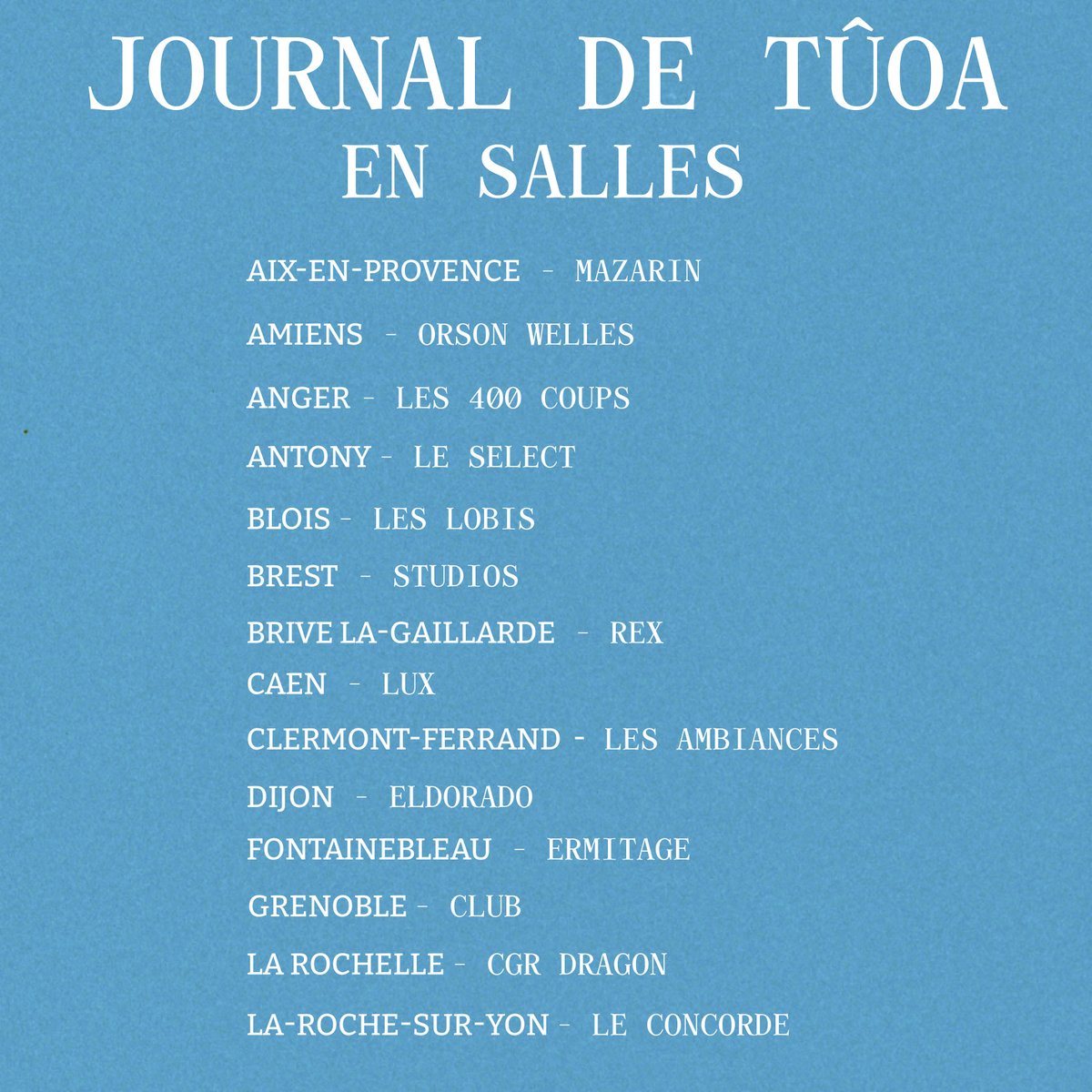 shellacfilms's tweet photo. 🥳☀️JOURNAL DE TÛOA - SORTIE SALLES ☀️🥳
Découvrez le programme des projections de JOURNAL DE TÛOA dans toute la France !
@osomeafuria
#umapedranosapato #shellacfilms #shellac #sortiesalle #cinema #journaldetuoa #jdt #Cannes2021 #Quinzaine2021 https://t.co/fUI7TmmJqu