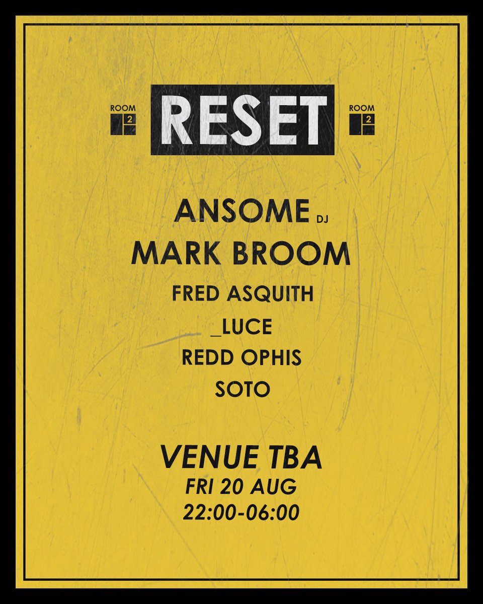 Room2London's tweet photo. RESET tickets on sale NOW: https://t.co/0LRAn0Fooi

@MarkBroom , Ansome + more will be blowing up the best soundsystem London has to offer. 

#room2RESET #room2london #ansome #markbroom #techno #rave #london https://t.co/OTcDYhf06P