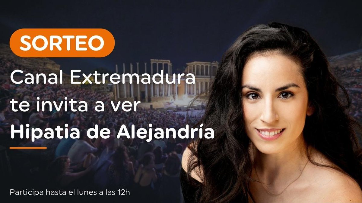 cextremadura's tweet photo. 🧡 ¡SORTEAMOS 4 INVITACIONES DOBLES! Participa y asiste a la obra 'Hipatia de Alejandría' en el Teatro Romano de Mérida ¿Qué tienes que hacer?

1️⃣ Síguenos en Twitter
2️⃣ Comenta la foto mencionando con quién irías

Bases legales: https://t.co/V3sKruusxO https://t.co/LSieG8prsc