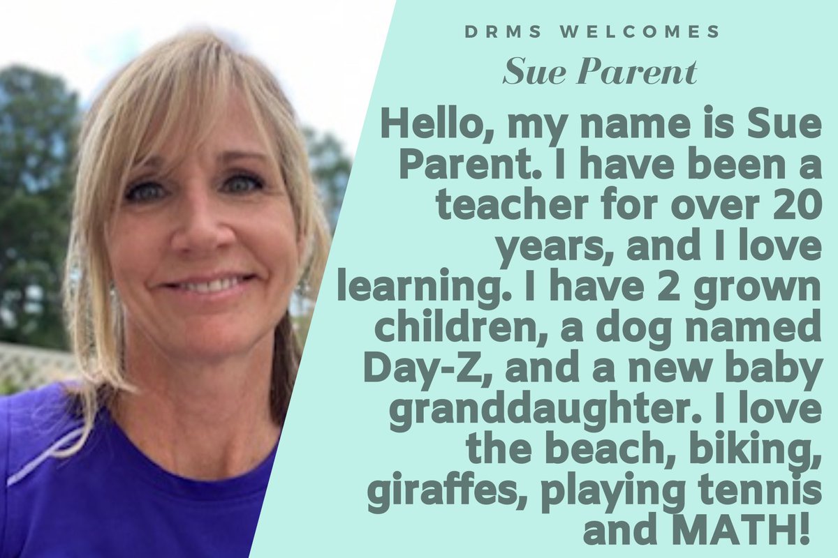 We are so excited to welcome Ms. Parent to the DRMS Family! Ms. Parent will be joining our 6th Grade Team as a Math Teacher.