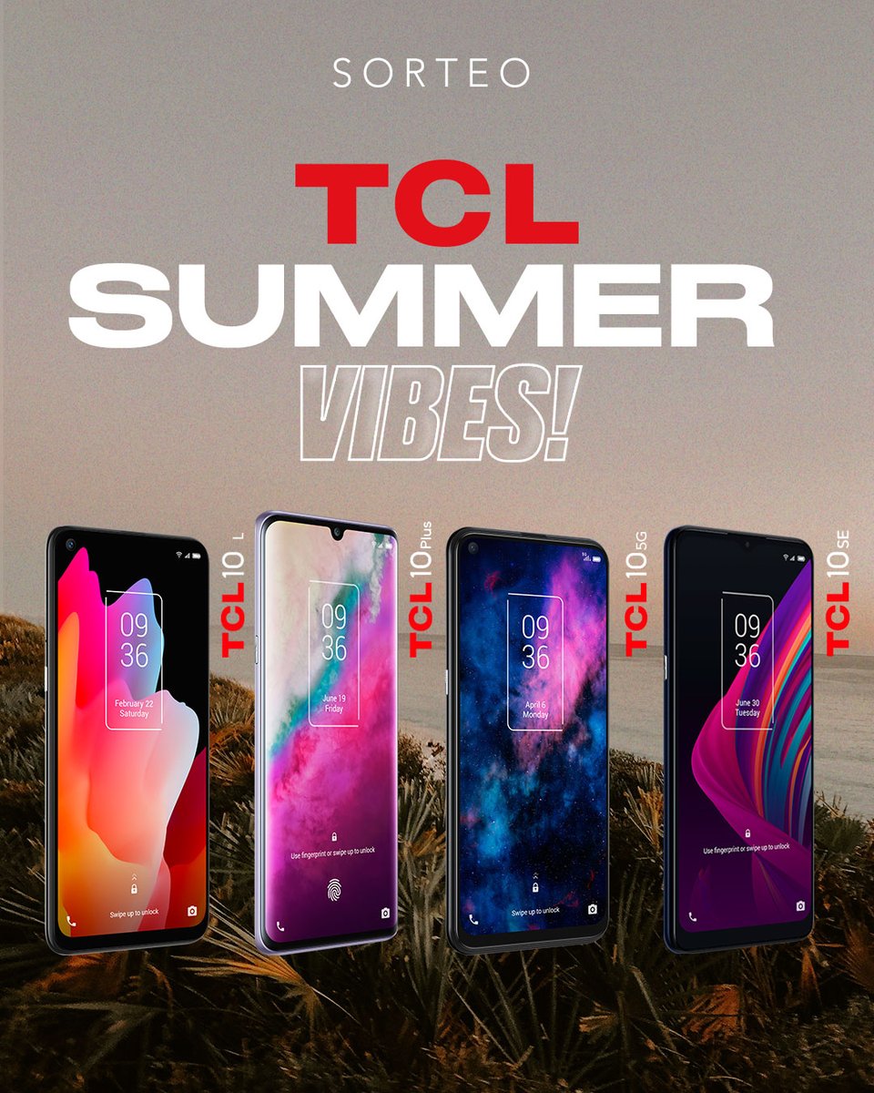 tclmobilees's tweet photo. ¡TCL summer vibes! ¡El SORTEO más caliente del verano! 🔥🔥🌞
4 Móviles en juego: #TCL10Plus, #TCL10L, #TCL105G y #TCL10SE 
Participar es muy fácil:
 
🏖 Sigue a @tclmobilees
🏖 Haz RT
🏖Menciona a un amigo con el que te quieres ir de vacaciones con #TCLSummerVibes

SUERTE🍀 https://t.co/TovAtx8jYR