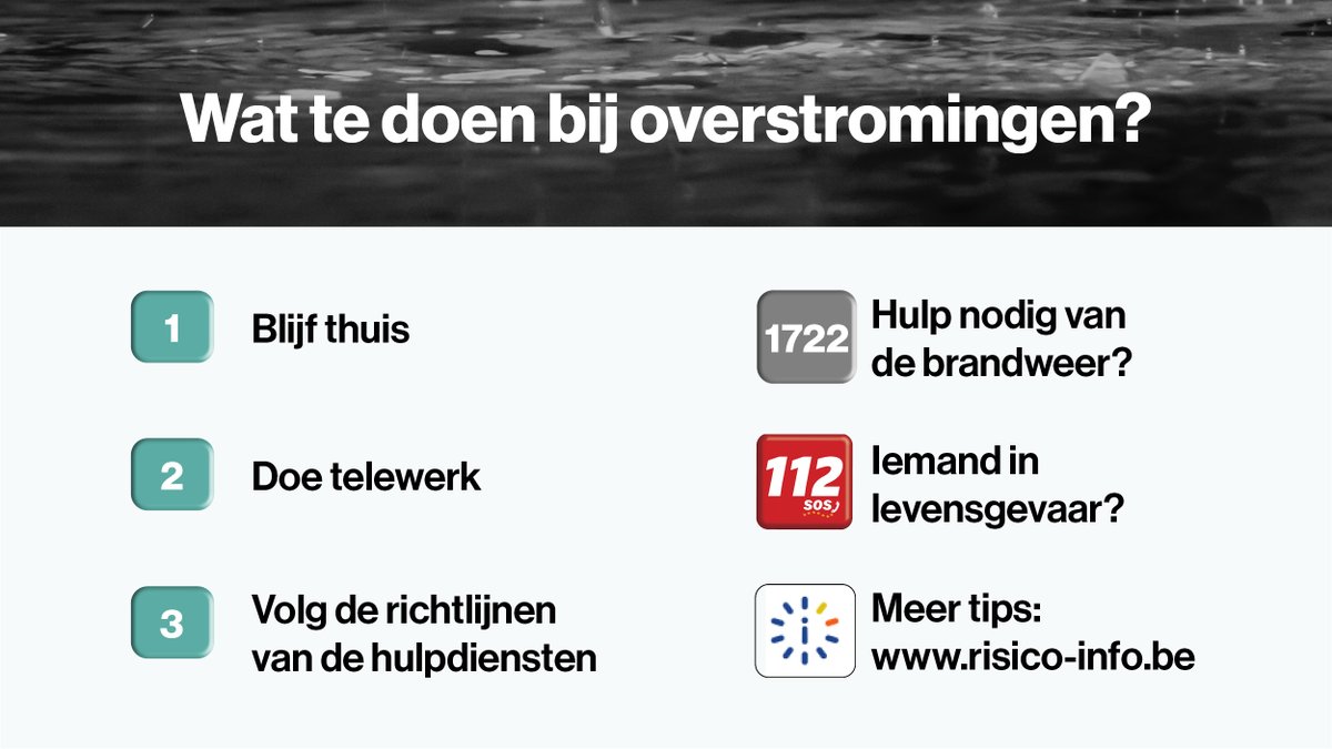 #Overstromingen Ook de komende uren verwachten we veel regen. Voor je eigen veiligheid: volg de instructies van de hulpdiensten en maak geen onnodige verplaatsingen.