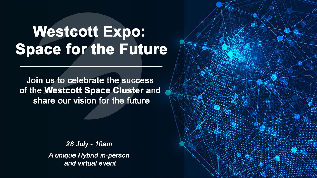 We are excited to let you know that the event page for the Westcott Space Expo: Space for the Future is now live! 
Find out more about our speakers, exhibitors and the event programme by visiting westcottexpo.co.uk. 
Register now to secure your place for the expo!