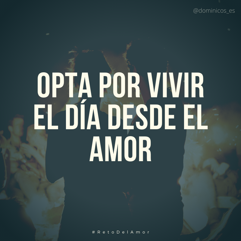 dominicos_es's tweet photo. Opta por vivir el día desde el amor, que hoy a tu alrededor nadie se quede igual que estaba. #RetoDelAmor #DominicasLerma https://t.co/shxI6AGKlL